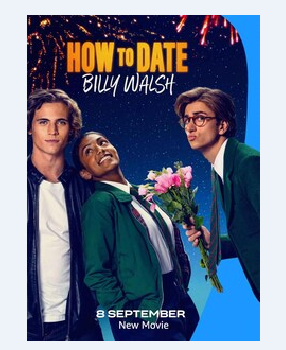 About How to Date Billy Walsh Movie (2024) Hollywood Movie
